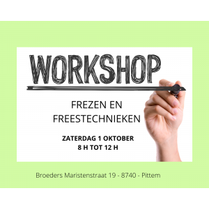  Workshop freestechnieken op zaterdag  1 oktober van 8 h tot 12 h